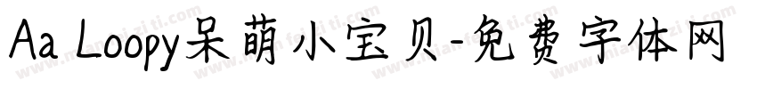 Aa Loopy呆萌小宝贝字体转换